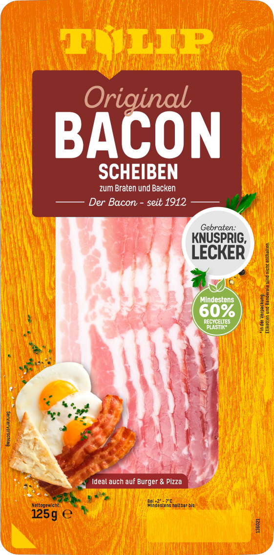 Tulip Bacon in Scheiben